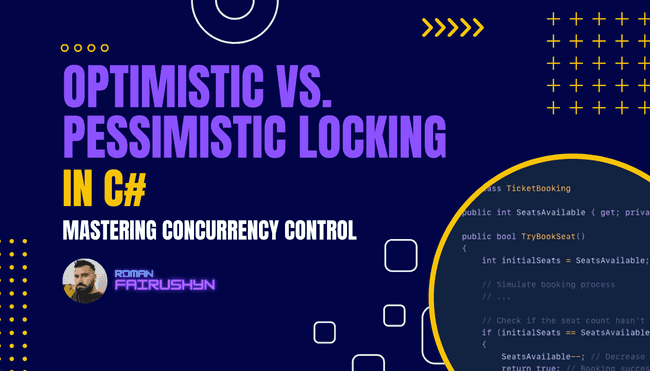 Optimistic vs. Pessimistic Locking in C#