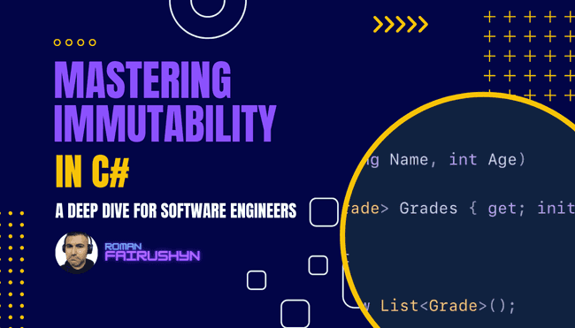 Mastering Immutability in C#