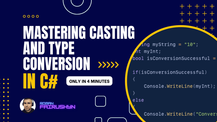 Mastering Casting and Type Conversion in C#