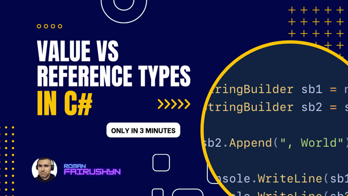 Value vs Reference Types In C#