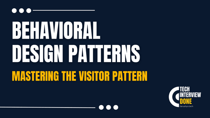 Mastering the Visitor Pattern