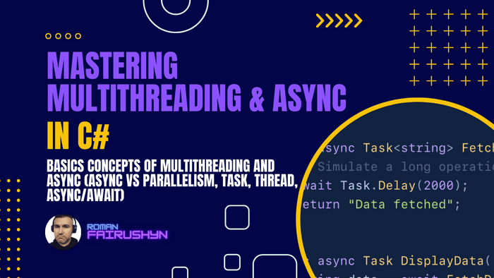 Mastering Multithreading & Async in C#