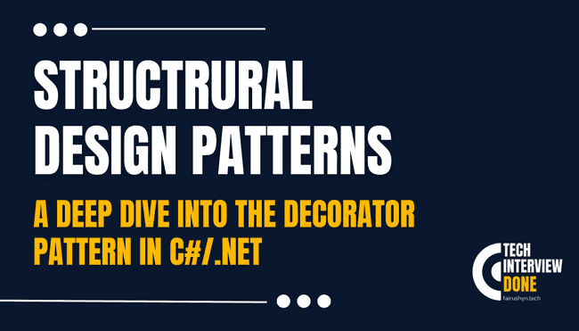 A Deep Dive into the Decorator Pattern in C#/.NET