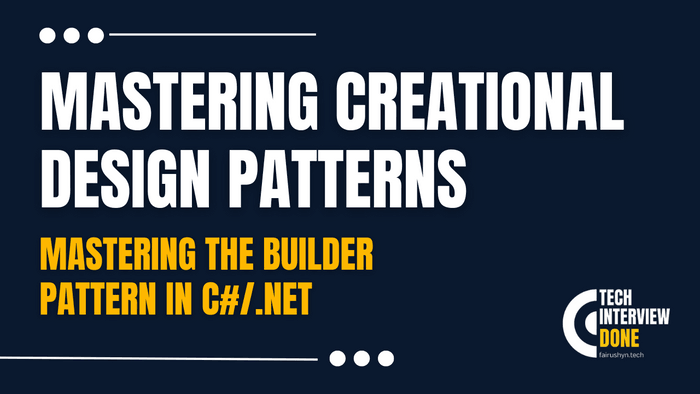 Mastering the Builder Pattern in C#/.Net