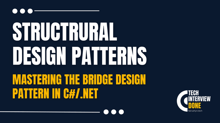 Mastering the Bridge Design Pattern in C#/.NET