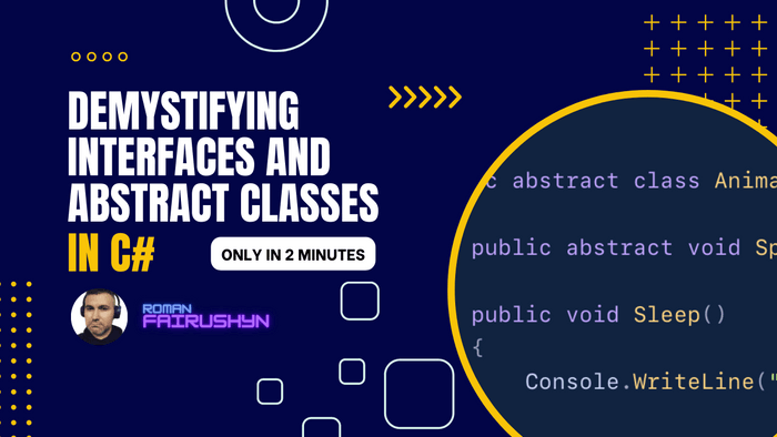 Demystifying Interfaces and Abstract Classes in C#