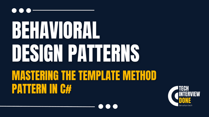 Mastering the Template Method Pattern in C#