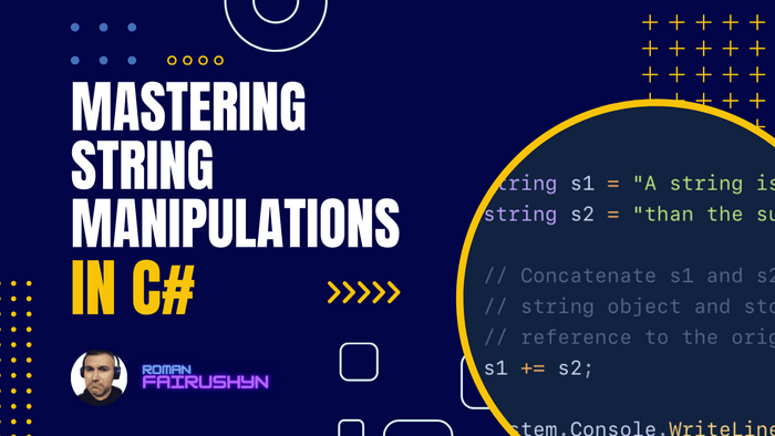 Mastering String Manipulations in C#