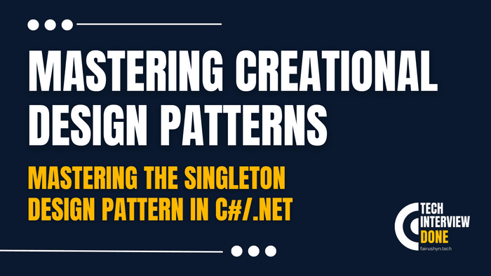 Mastering the Singleton Design Pattern in C#/.NET with a Focus on Concurrency