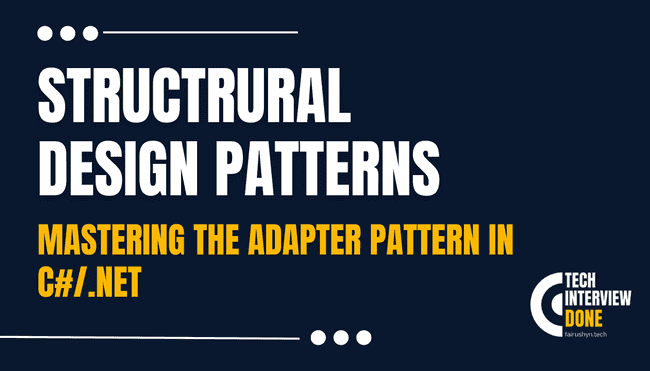 Mastering the Adapter Pattern in C#/.NET