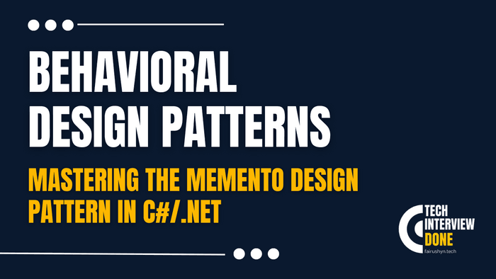 Mastering the Memento Design Pattern in C#/.NET