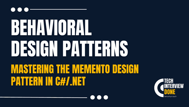 Mastering the Memento Design Pattern in C#/.NET